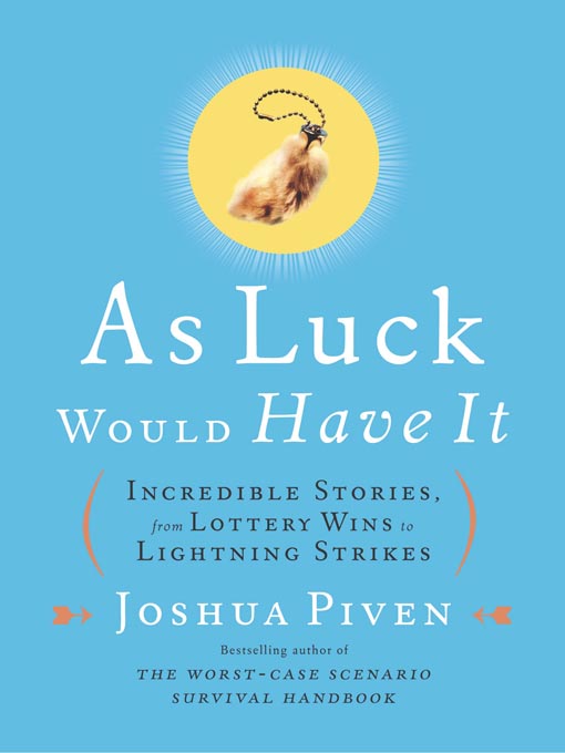 Title details for As Luck Would Have It by Joshua Piven - Available